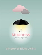 Kindness (A User's Guide):The perfect gift for yourself or a friend Collins