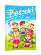 PIOSENKI PRZEDSZKOLAKA_od 3 do 6 lat