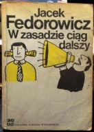 FEDOROWICZ, Jacek - W ZASADZIE ciąg dalszy [KAW 1978]