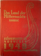 Das Land der Mitternachtssonne Kraina Północnego Słońca Norwegia 1940r