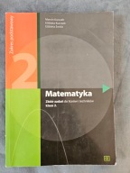 Matematyka 2. Zbiór zadań. Zakres podstawowy. Liceum, technikum klasa 2