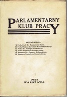 PARLAMENTARNY KLUB PRACY PRZEMÓWIENIA Bartel Kościałkowski i inni