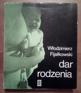 Dar rodzenia Fijałkowski