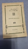 Stefan Żeromski - Opowiadania