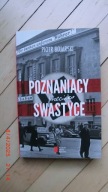 Piotr Bojarski - Poznaniacy przeciwko swastyce