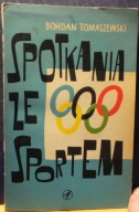 Spotkania ze SPORTEM, Bohdan TOMASZEWSKI [SiT 1964]