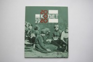 20 kobiet roku 1920 praca zbiorowa