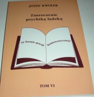 Zauroczenie psychiką ludzką Kwolek 2010