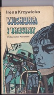 Wichura i trzciny