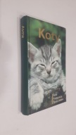 KOTY Rasy pielegnacja zycie z kotem
