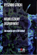 Ryszard Stocki NIEOBLCZALNY EKSPERYMENT