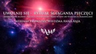 AM Uwolnij się! Rytuał Ściągania Pieczęci!