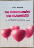 100 Smakołyków dla alergików - Patrycja Wnorowska