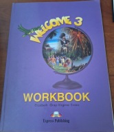 Welcome 3 Workbook Express Publishing GRAY Elizabeth EVANS Virginia
