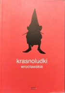 Krasnoludki Wrocławskie - Marek Stanielewicz