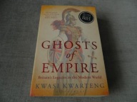 Kwasi Kwarteng Ghosts of Empire Britains Legac Kwasi Kwarteng
