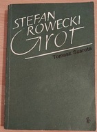 Stefan Rowecki "Grot" Tomasz Szarota