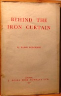 Behind the IRON CURTAIN, by Karol PODDEBSKI [J. ROLLS Book Ltd Londyn 1968]