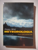 METEOROLOGIA DLA GEOGRAFÓW - Alojzy Woś - 1996