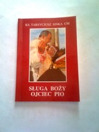 SŁUGA BOŻY OJCIEC PIO - T. Sinka