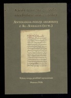 KIEDY WIECZÓR ZAPADA... Antologia poezji arabskiej z Al-Andalus (XI w.)