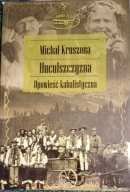 Michał Kruszona - Huculszczyzna - nowe