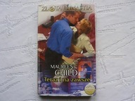 TERAZ I NA ZAWSZE MAUREEN CHILD ZŁOTA DYNASTIA