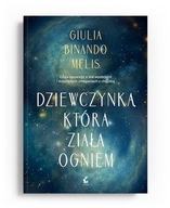 Dziewczynka, która ziała ogniem Gulia Binando Melis
