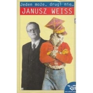 Jeden może drugi nie Janusz Weiss biografia ksiazka