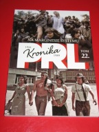 KRONIKA PRL 1944 1989 TOM 22 NA MARGINESIE SYSTEMU dostępne teżinne z serii