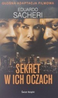 Sekret w ich oczach Eduardo Sacheri