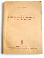 Przewodnik metodyczny do elementarza, Marian Falski