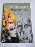 TANGO DLA TROJGA Maria Nurowska