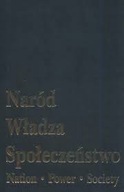 Naród, władza, społeczeństwo Praca zbiorowa