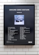 PRO8L3M „Ground Zero Mixtape” | plakat A3
