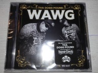Tha Dogg Pound - W.A.W.G. (We All We Got) USA!!! FOLIA!!!