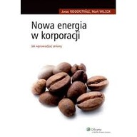 Nowa energia w korporacji Jonas Ridderstrale