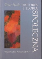 Historia i teoria społeczna Peter Burke ; jak nowa