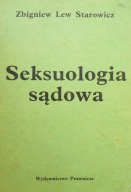 Seksuologia sądowa Zbigniew Lew-Starowicz