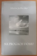 Na progach domu Marta Jedliczko