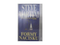 Formy nacisku Steve Martini