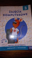 Zajęcia komputerowe kl.3 podręcznik z ćw. Edukacja wczesnoszkolna
