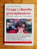 Grypa i choroby przeziębieniowe , DORSTEWITZ