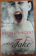 My soul To Take Rachel Vincent