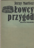 Jerzy Marlicz Łowcy przygód