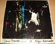 JOHN PORTER Live Magic Moments 1LP wyd 1982 Pronit