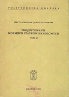 Projektowanie morskich statków handlowych Tom II 2