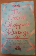 The Secret Shopper's Revenge Kate Harrison