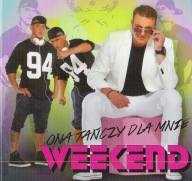 WEEKEND ONA TAŃCZY DLA MNIE CD FOLIA