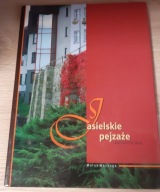 Jasielskie pejzaże Marek Maczuga